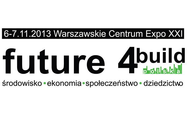 Zrównoważony rozwój, czyli III edycja międzynarodowej konferencji i wystawy Future4Build