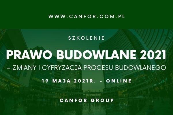 Prawo Budowlane 2021 – zmiany i cyfryzacja procesu budowlanego